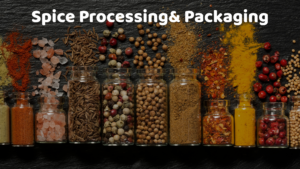 Spice Processing & Packaging