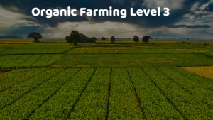 Organic Farming Level 3